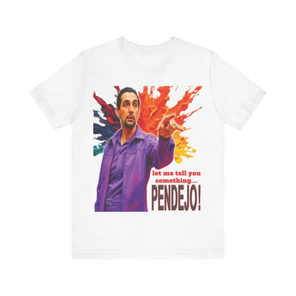 Pendejo Tee