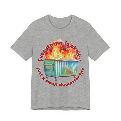 Dumpster Fire Tee