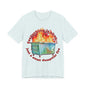 Dumpster Fire Tee