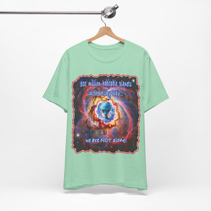 We Are Not Alone Tee