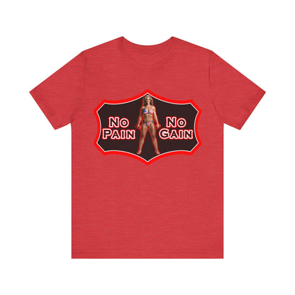 No Pain No Gain Tee