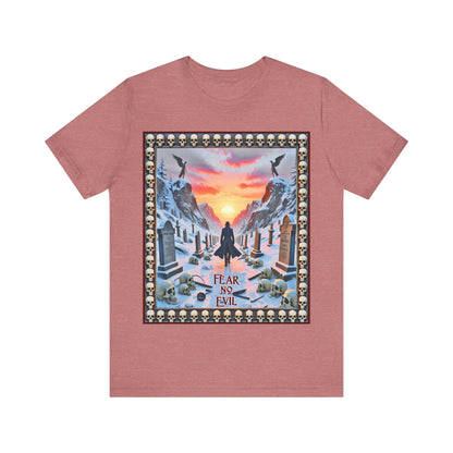 Fear No Evil Tee
