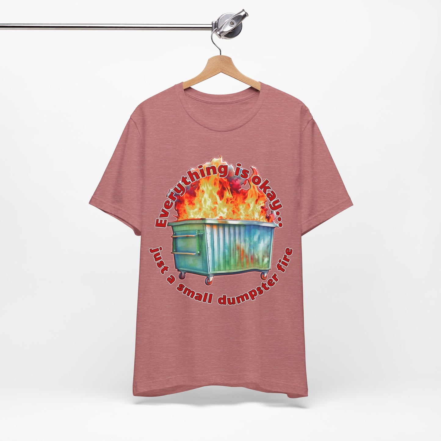 Dumpster Fire Tee
