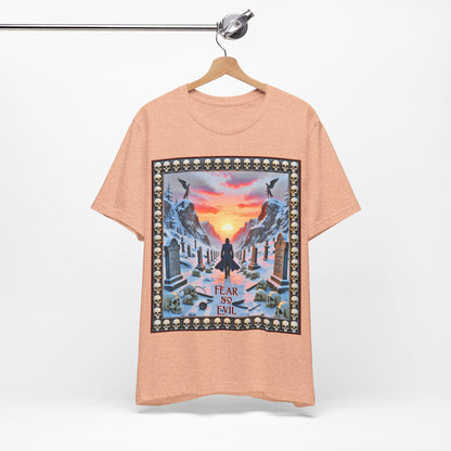 Fear No Evil Tee