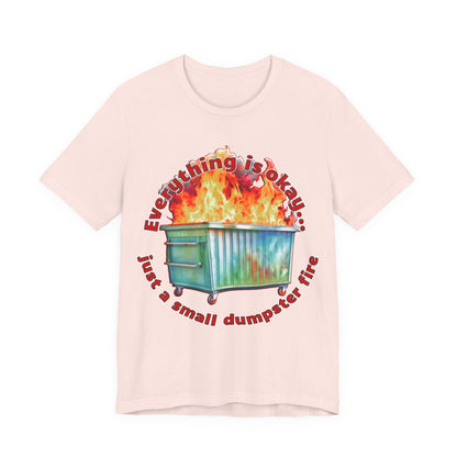 Dumpster Fire Tee