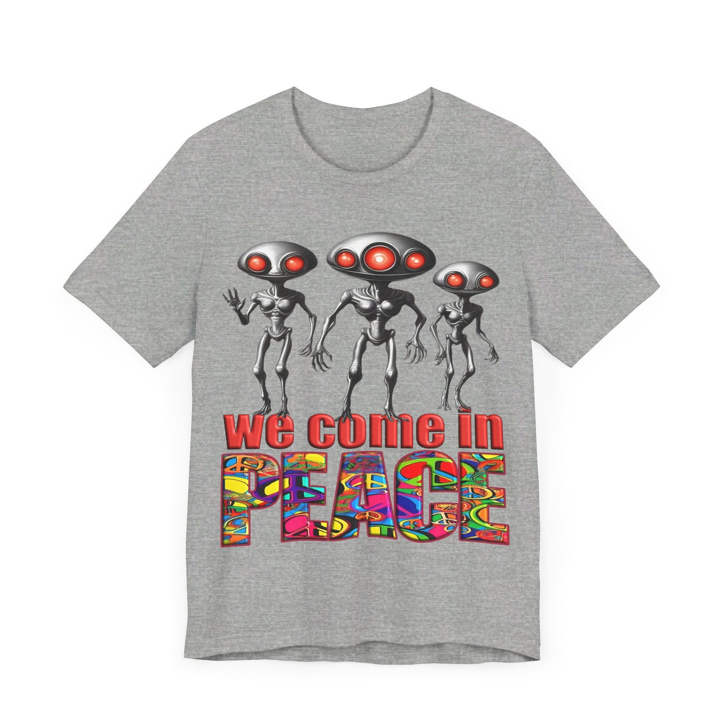 Aliens Come in Peace Tee