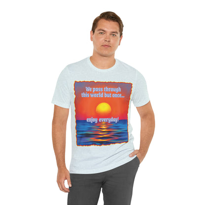 Enjoy Life Tee