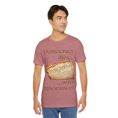 Democracy Dies Tee