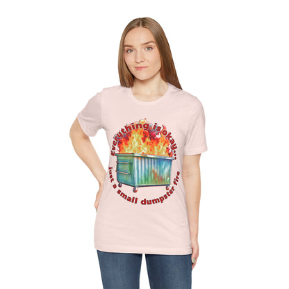 Dumpster Fire Tee