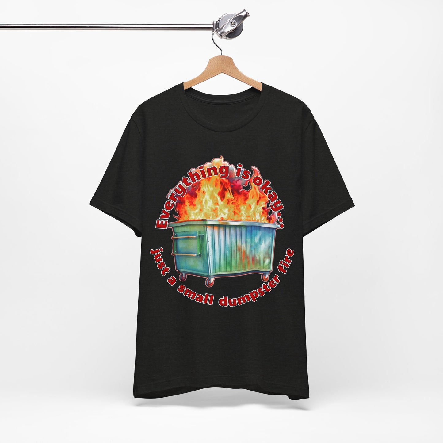 Dumpster Fire Tee