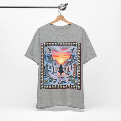 Fear No Evil Tee