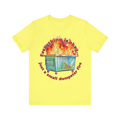 Dumpster Fire Tee