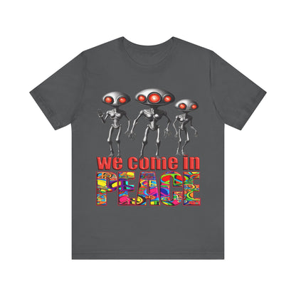 Aliens Come in Peace Tee