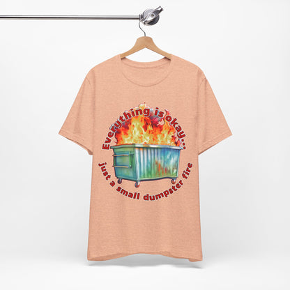 Dumpster Fire Tee