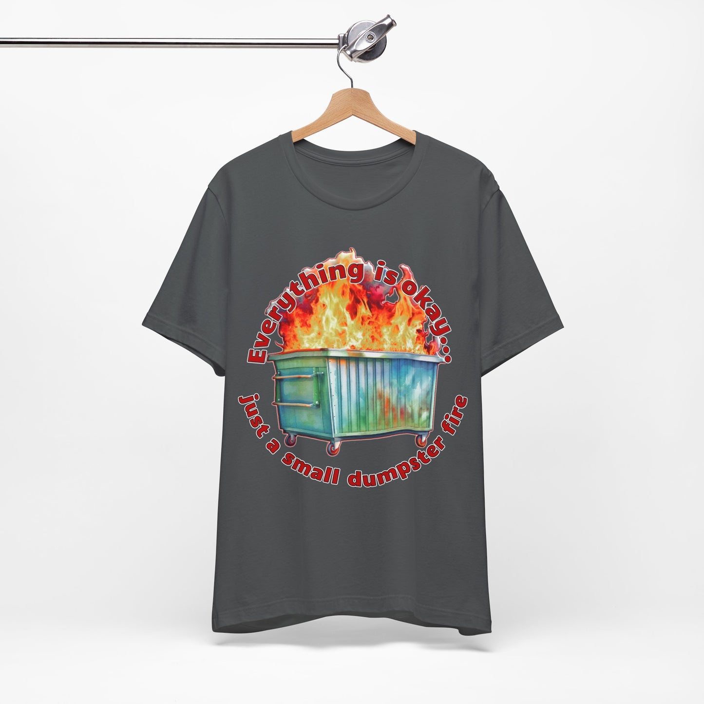 Dumpster Fire Tee