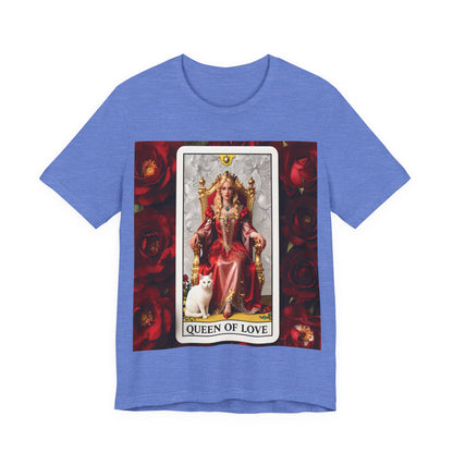 Queen of Love Tee