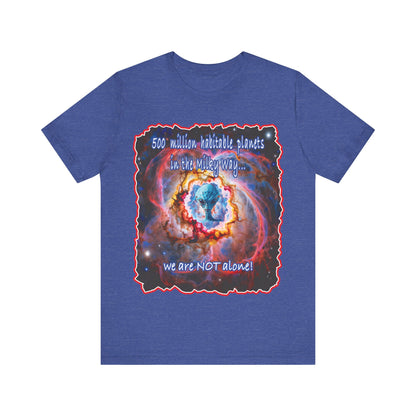 We Are Not Alone Tee