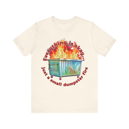 Dumpster Fire Tee