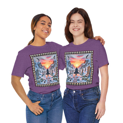 Fear No Evil Tee