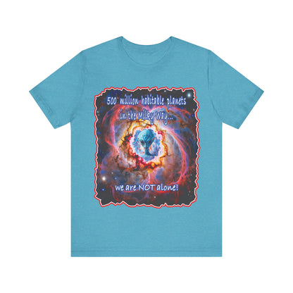 We Are Not Alone Tee