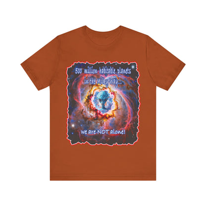 We Are Not Alone Tee