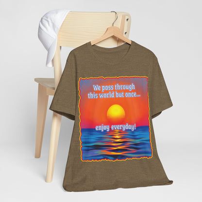 Enjoy Life Tee