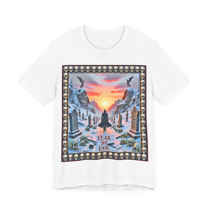 Fear No Evil Tee