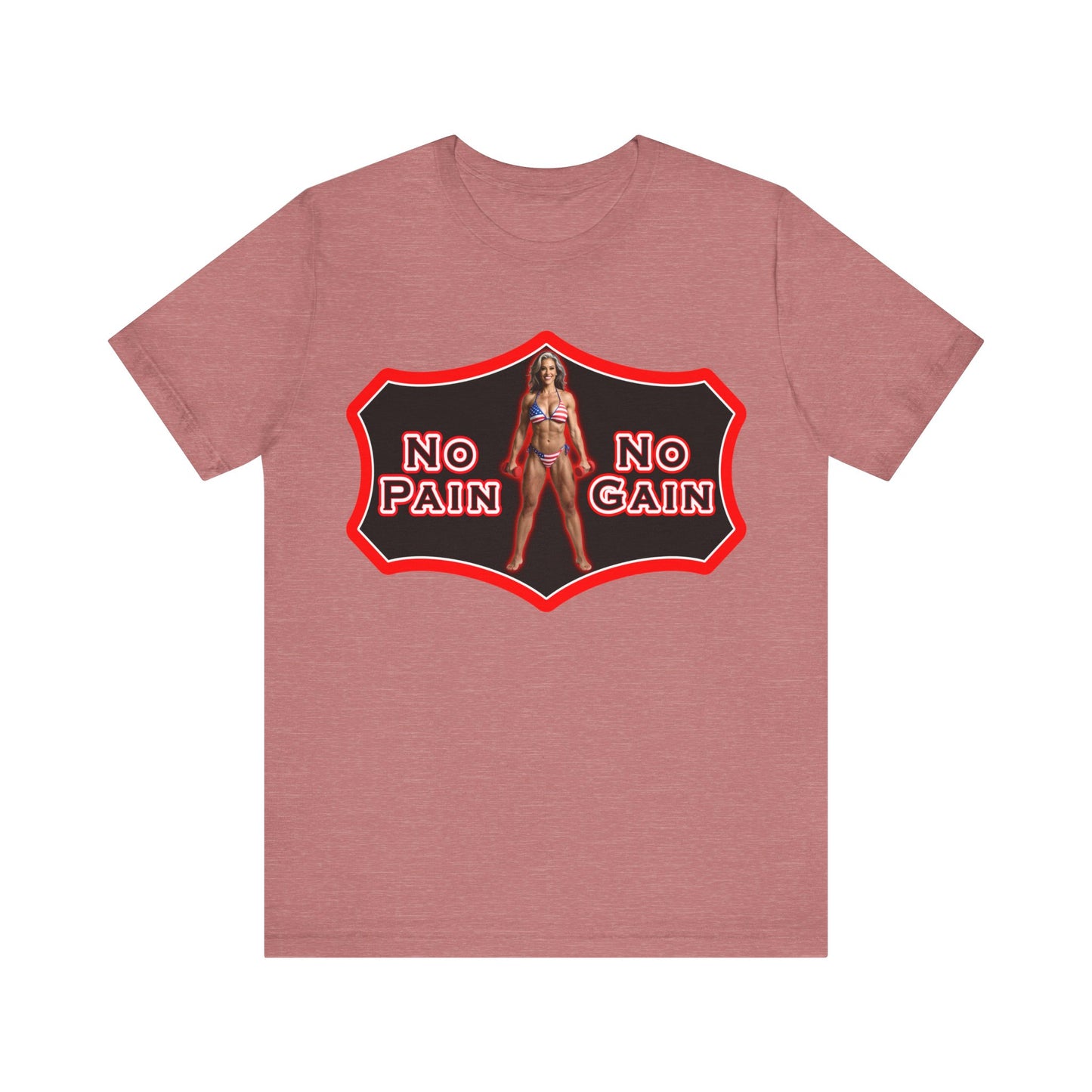 No Pain No Gain Tee