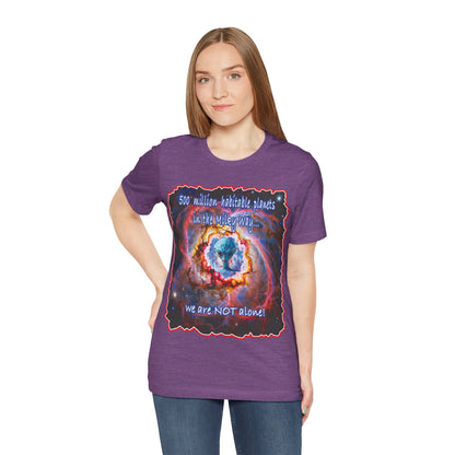 We Are Not Alone Tee