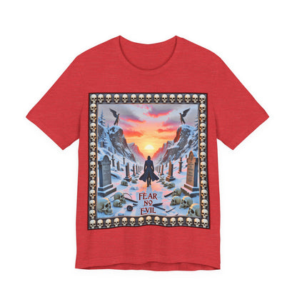 Fear No Evil Tee