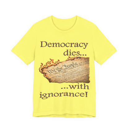 Democracy Dies Tee