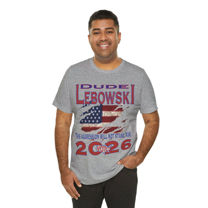 Lebowski Vote 2026 Tee