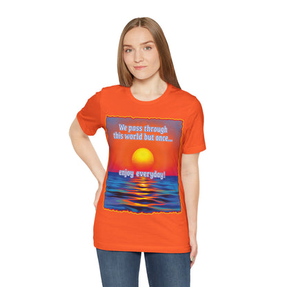 Enjoy Life Tee