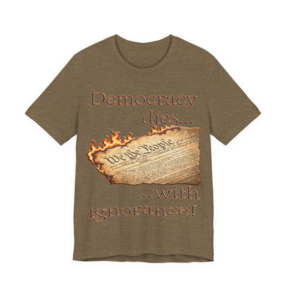 Democracy Dies Tee