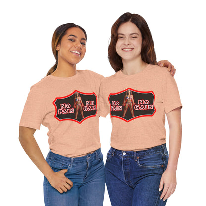 No Pain No Gain Tee