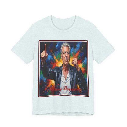 Anthony Bourdain Tee