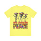 Aliens Come in Peace Tee