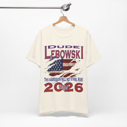 Lebowski Vote 2026 Tee