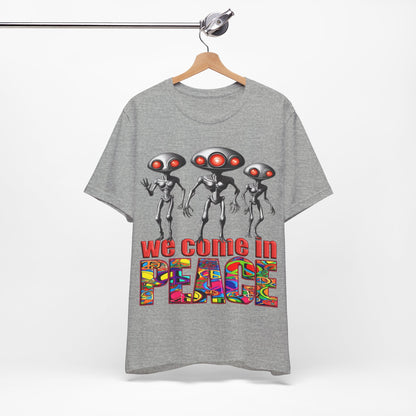 Aliens Come in Peace Tee