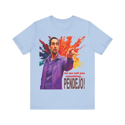 Pendejo Tee