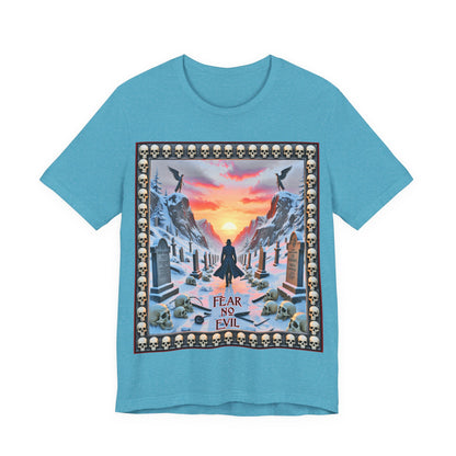 Fear No Evil Tee