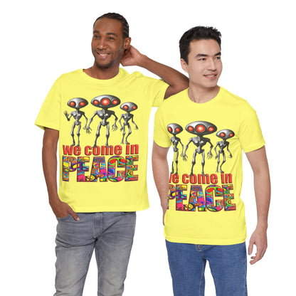Aliens Come in Peace Tee