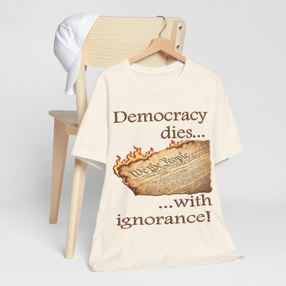 Democracy Dies Tee