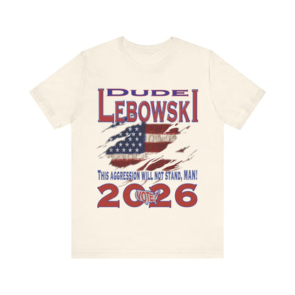 Lebowski Vote 2026 Tee