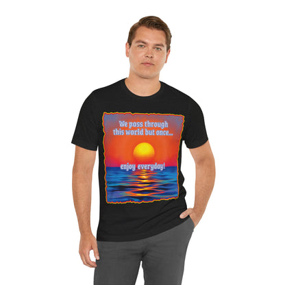 Enjoy Life Tee