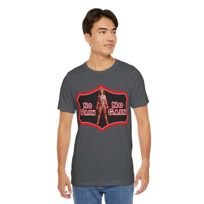 No Pain No Gain Tee