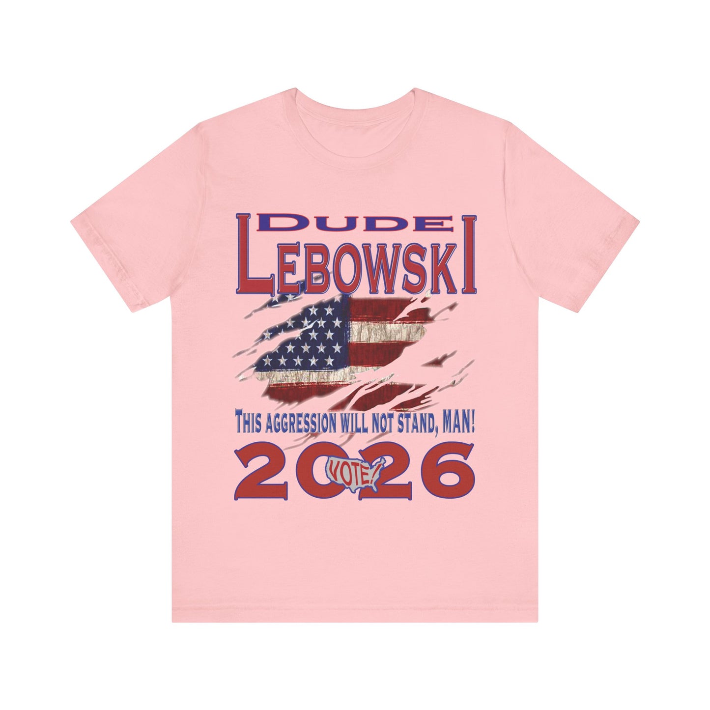 Lebowski Vote 2026 Tee