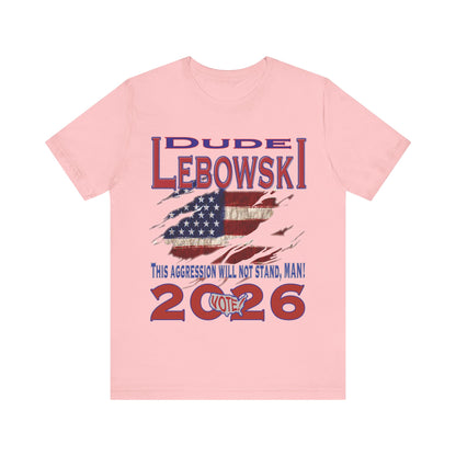 Lebowski Vote 2026 Tee