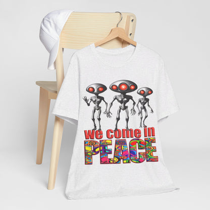 Aliens Come in Peace Tee