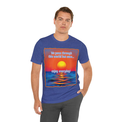 Enjoy Life Tee